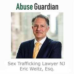 Sex Trafficking Lawyer NJ Eric Weitz - Abuse Guardian - A Podcast For Survivors Of Sexual Abuse