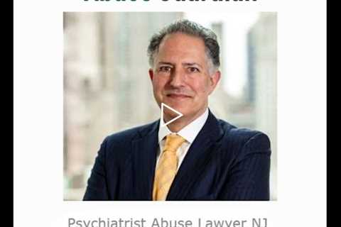 Psychiatrist Abuse Lawyer NJ   Eric Weitz
