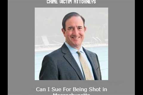 Can I Sue For Being Shot in Massachusetts