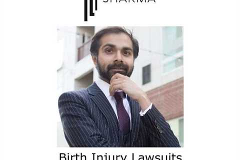 Birth Injury Lawsuits Dover, DE - Sharma Law - Personal Injury Attorney