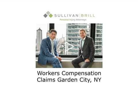 Workers Compensation Claims Garden City, NY - Sullivan Brill Personal Injury Attorneys