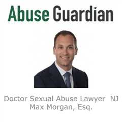 Doctor Sexual Abuse Lawyer NJ - Max Morgan