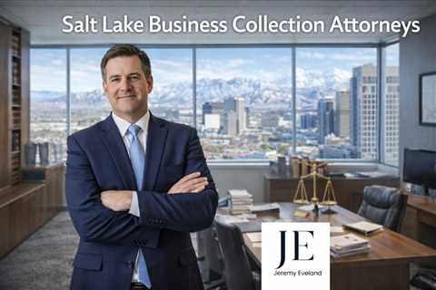 Salt Lake Business Collection Attorneys