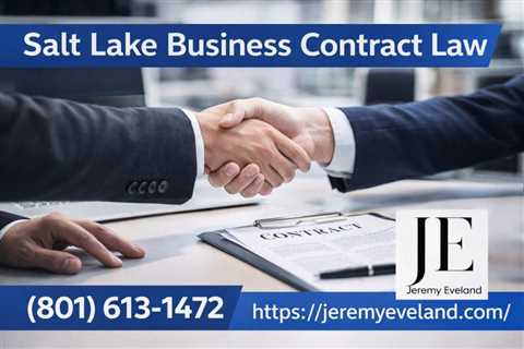 Salt Lake Business Contract Law